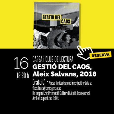 Caja y Club de Lectura | Gestión del caos. Escenas de la contracultura en Cataluña 1973-1992